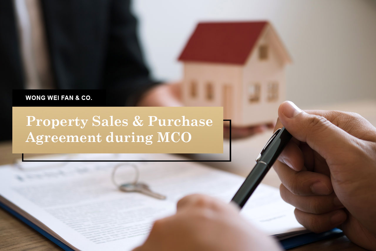 Property Sales MCO, Wong Wei Fan & Co.